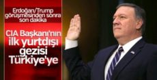 CIA Başkanı yarın Türkiye’ye geliyor