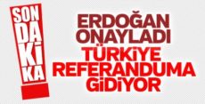 Erdoğan’dan anayasa teklifine onay