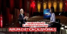 Kılıçdaroğlu: Avrupa eveti destekliyor