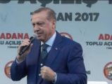 Cumhurbaşkanı’nın Adana konuşması